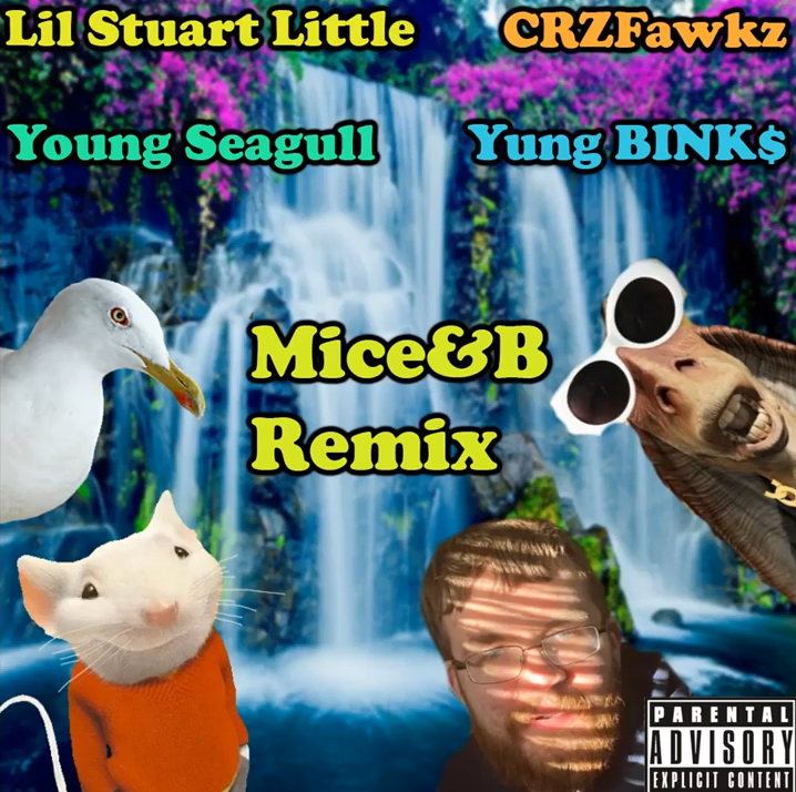 Lil Stuart Little featuring Young Seagull, CRZFawkz, & Yung BINK$ — Mice&amp;B cover artwork