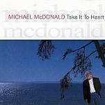 Michael McDonald Take It to Heart cover artwork