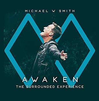 Michael W. Smith Awaken: The Surrounded Experience cover artwork