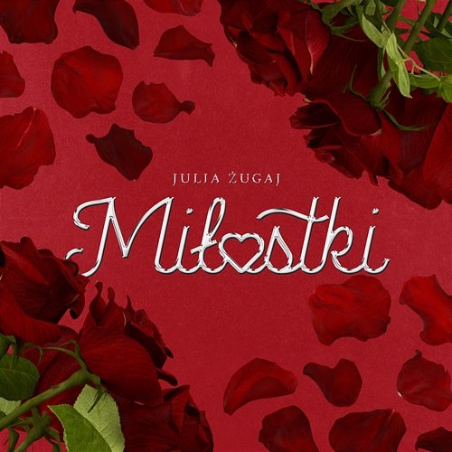 Julia Żugaj — Miłostki cover artwork