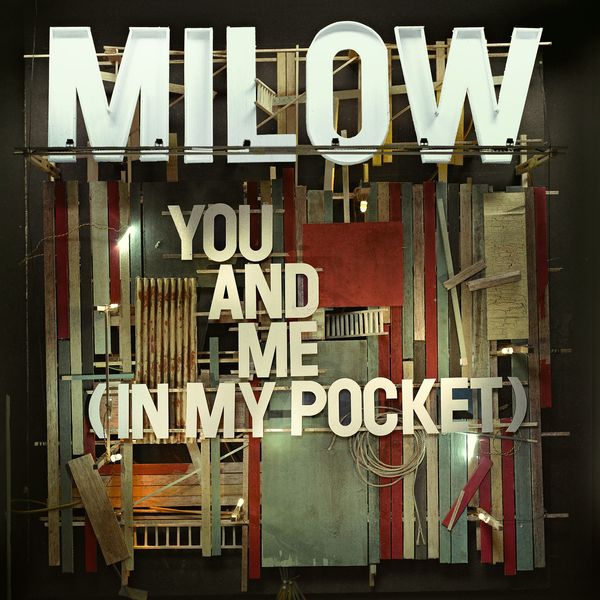 Milow You And Me (In My Pocket) cover artwork