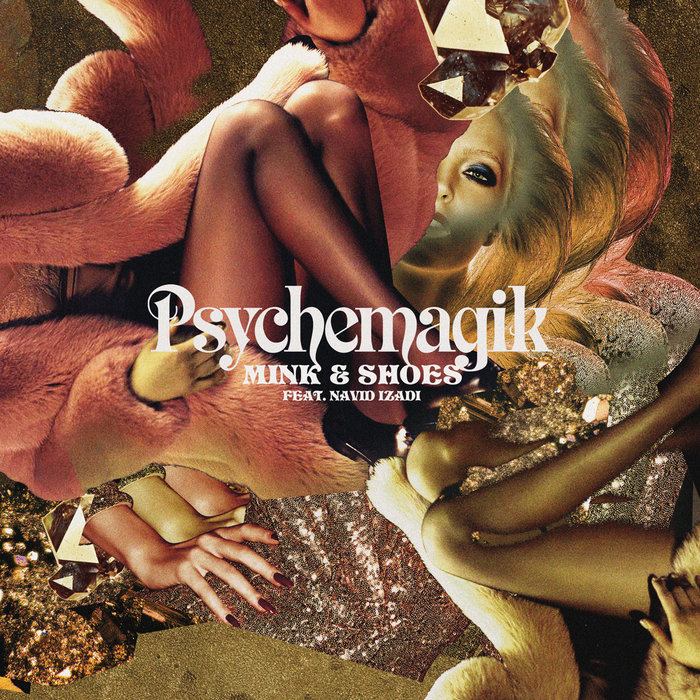 Psychemagik — Mink &amp; Shoes cover artwork