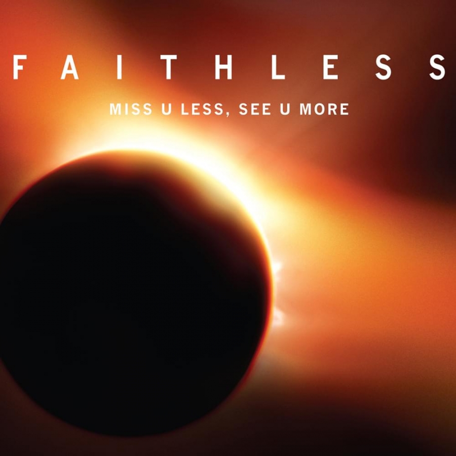Faithless — Miss U Less, See U More cover artwork