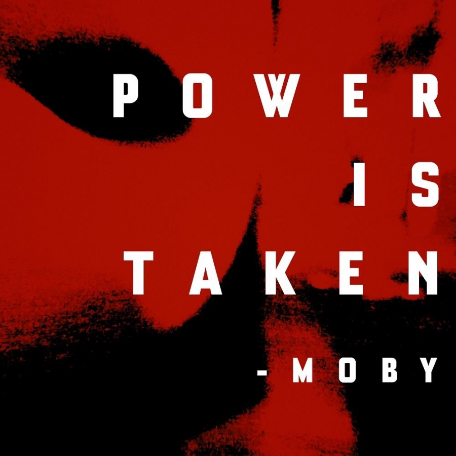 Moby Power Is Taken cover artwork