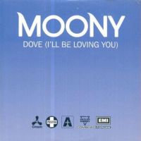 Moony — Dove (I&#039;ll Be Loving You) cover artwork