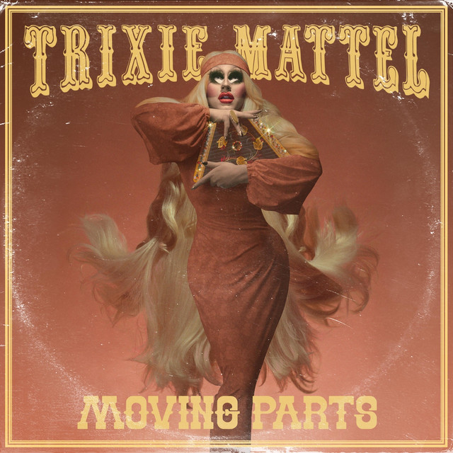 Trixie Mattel Moving Parts (Acoustic) cover artwork