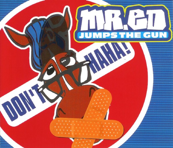 Mr. Ed Jumps The Gun — Don&#039;t Haha! cover artwork