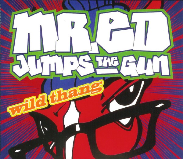 Mr. Ed Jumps The Gun — Wild Thang cover artwork