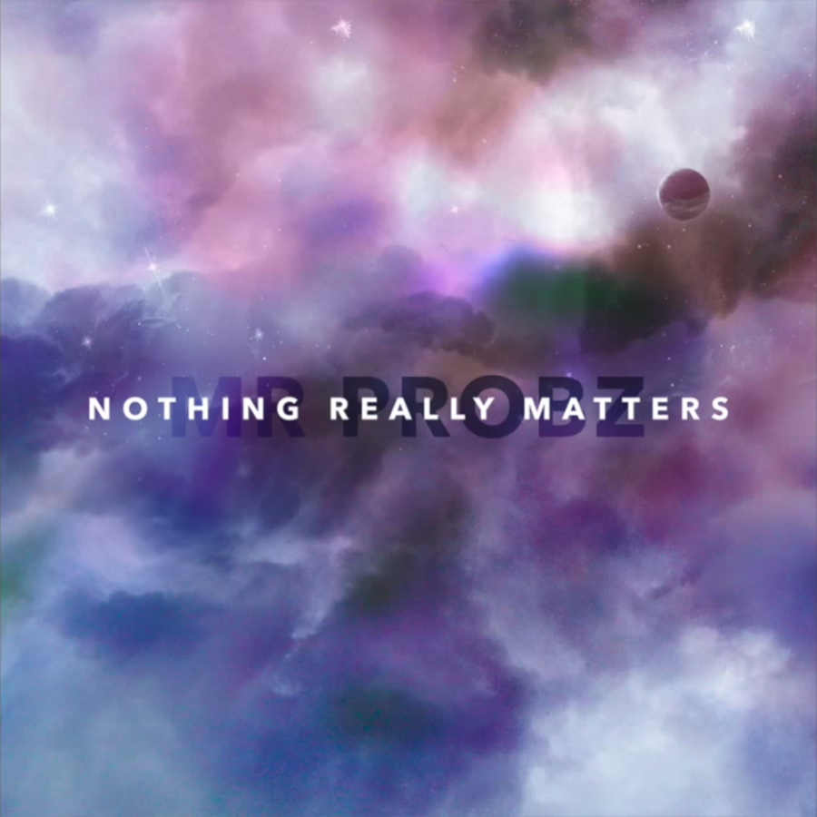 Mr. Probz Nothing Really Matters cover artwork