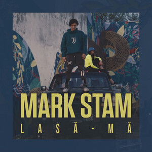 Mark Stam — Lasă-Mă cover artwork