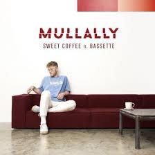 Mullally featuring Bassette — Sweet coffee cover artwork