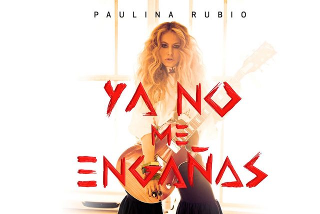 Paulina Rubio Ya No Me Engañas cover artwork