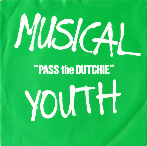 Musical Youth — Pass the Dutchie cover artwork