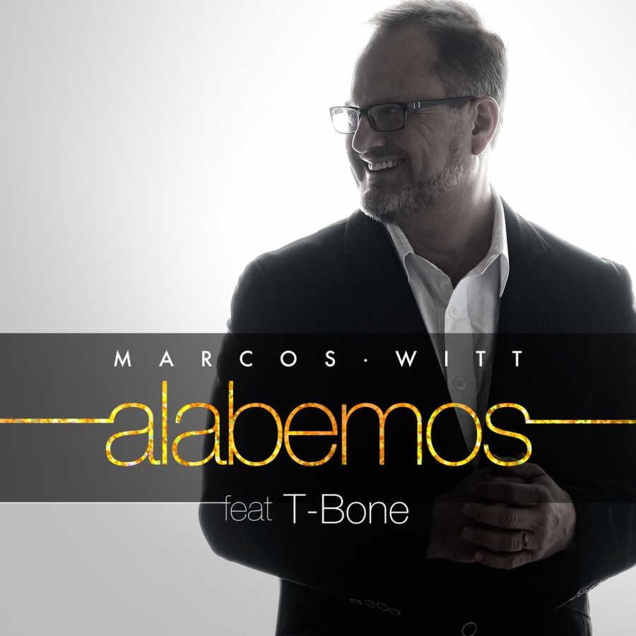 Marcos Witt featuring T-Bone — Alabemos cover artwork