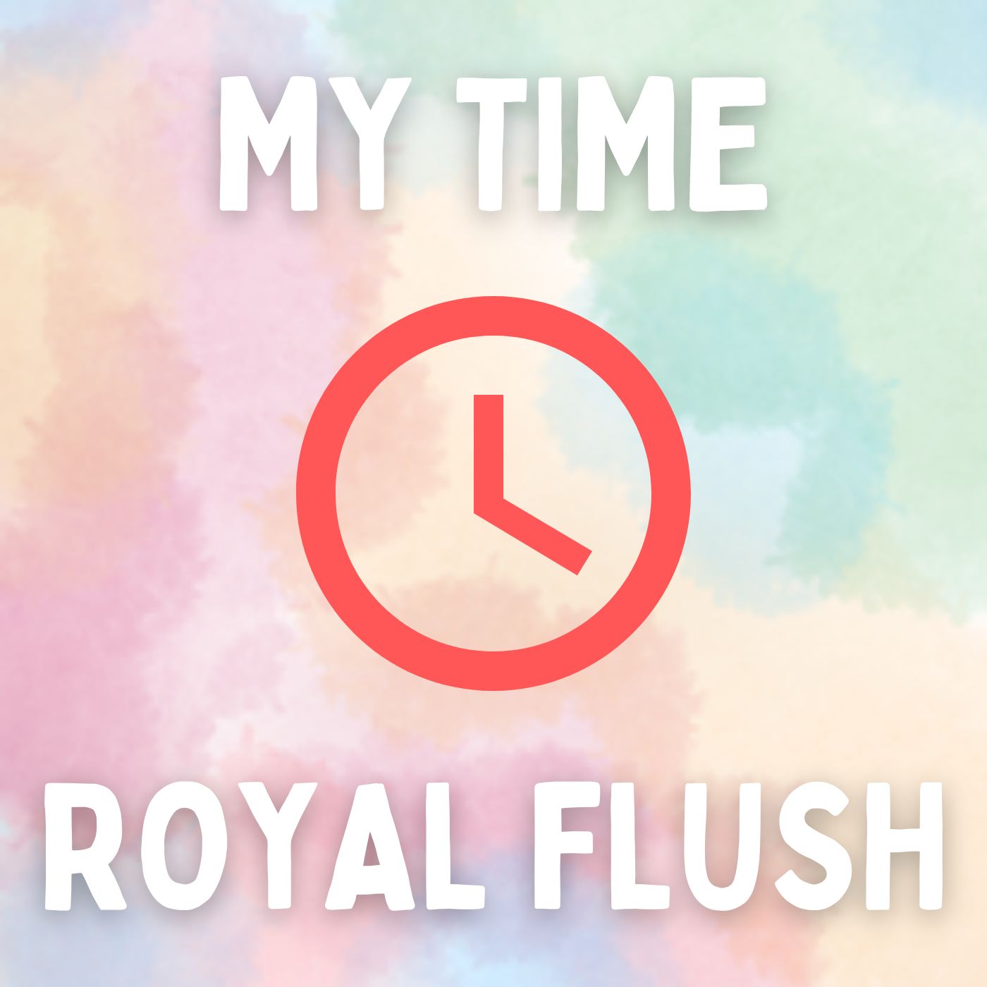 Royal Flush — My Time cover artwork