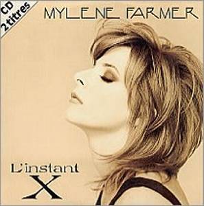 Mylène Farmer L&#039;instant X cover artwork