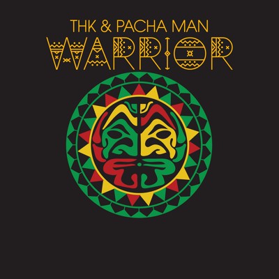 THK & Pacha Man — Warrior cover artwork