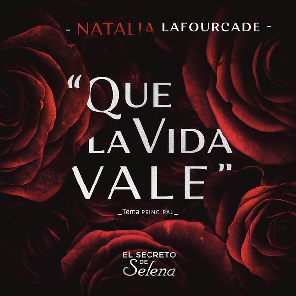 Natalia LaFourcade — Que La Vida Vale cover artwork