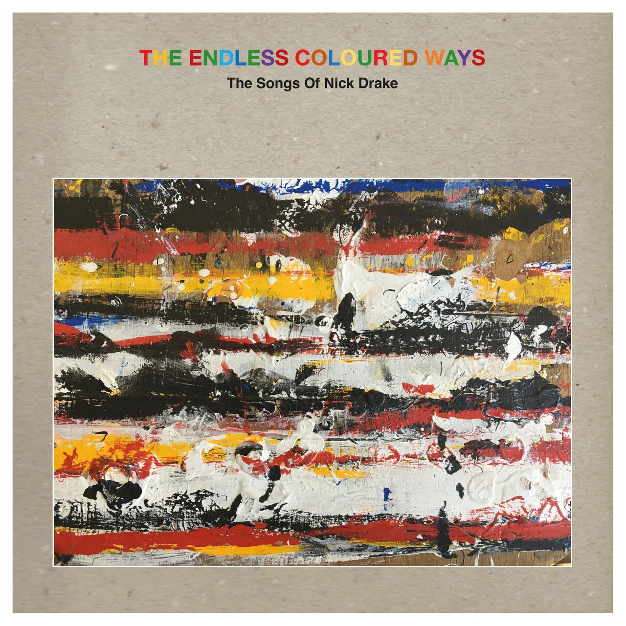 Various Artists The Endless Coloured Ways: The Songs of Nick Drake cover artwork