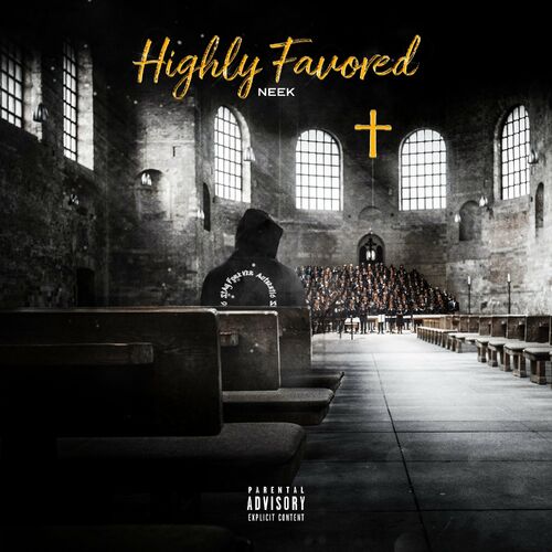 Neek — Highly Favored cover artwork