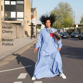 Neneh Cherry Broken Politics cover artwork