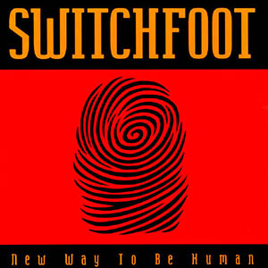 Switchfoot New Way to Be Human cover artwork