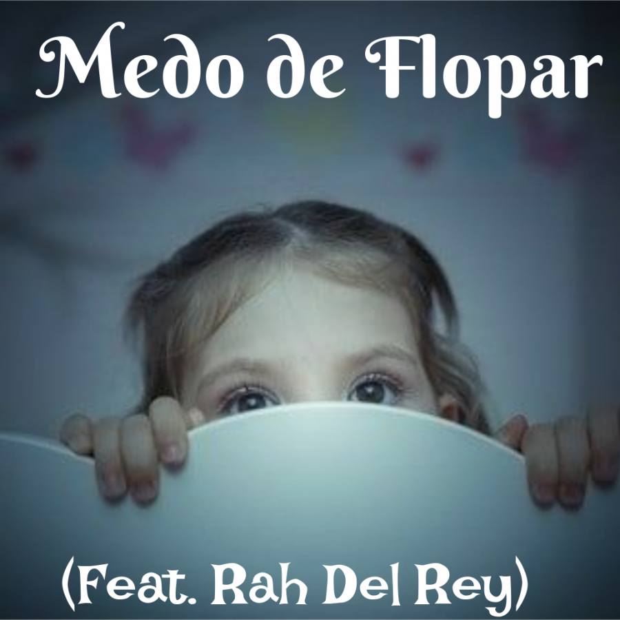 Maylon featuring Rah Del Rey — Medo de Flopar cover artwork