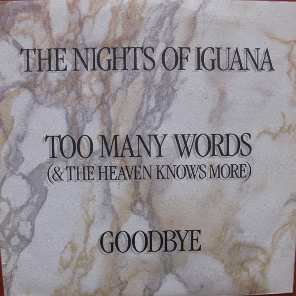 The Nights of Iguana — Too Many Words (&amp; the Heaven Knows More) cover artwork