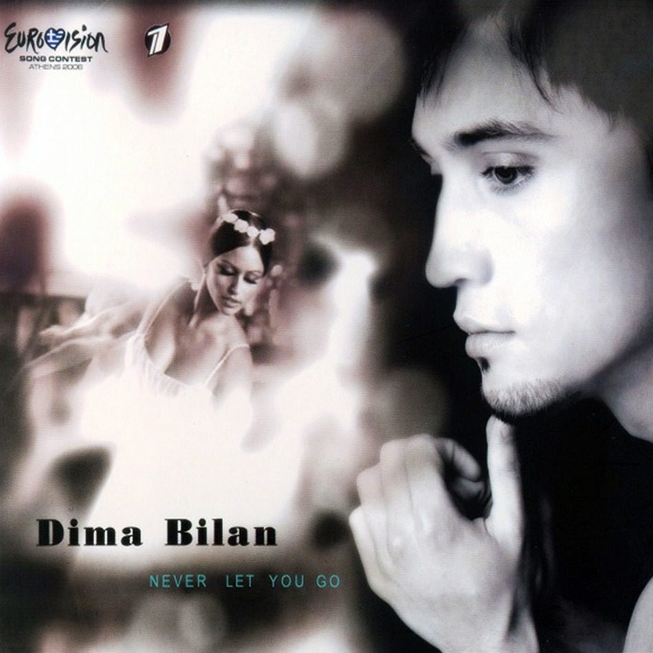 Dima Bilan Never Let You Go cover artwork