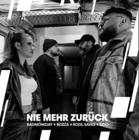 Bozza & badmómzjay featuring Kool Savas & Sido — Nie mehr zurück cover artwork