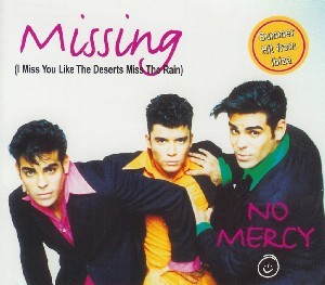 No Mercy Missing (I Miss You Like The Deserts Miss The Rain) cover artwork