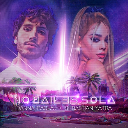 Danna Paola & Sebastián Yatra No Bailes Sola cover artwork