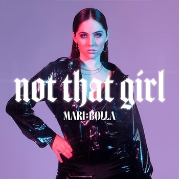 Mari Bølla — Not That Girl cover artwork
