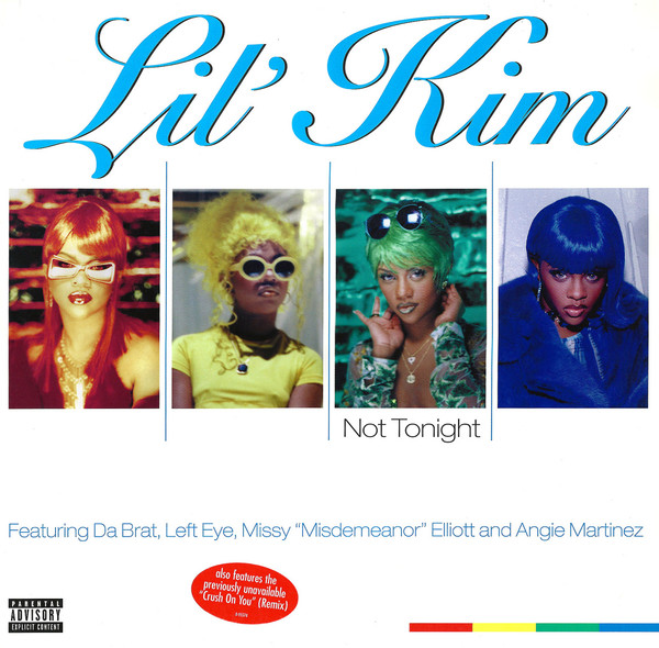 Lil&#039; Kim featuring Angie Martinez, Lisa &quot;Left Eye&quot; Lopes, Da Brat, & Missy Elliott — Not Tonight (Ladies Night Remix) cover artwork
