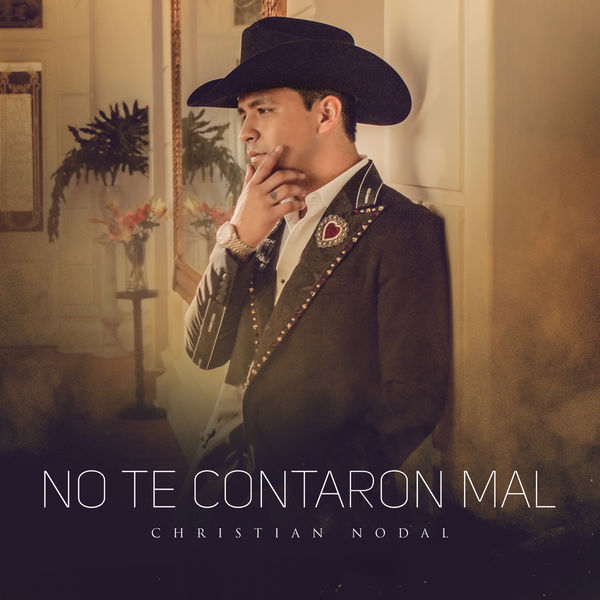 Christian Nodal — No Te Contaron Mal cover artwork