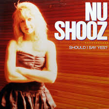 Nu Shooz — Should I Say Yes? cover artwork