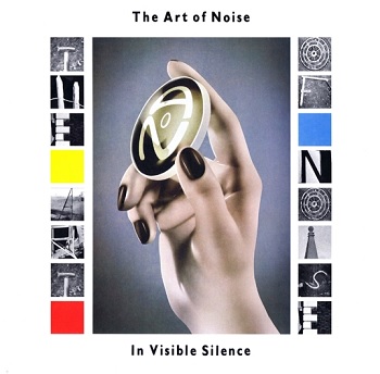 The Art of Noise In Visible Silence cover artwork