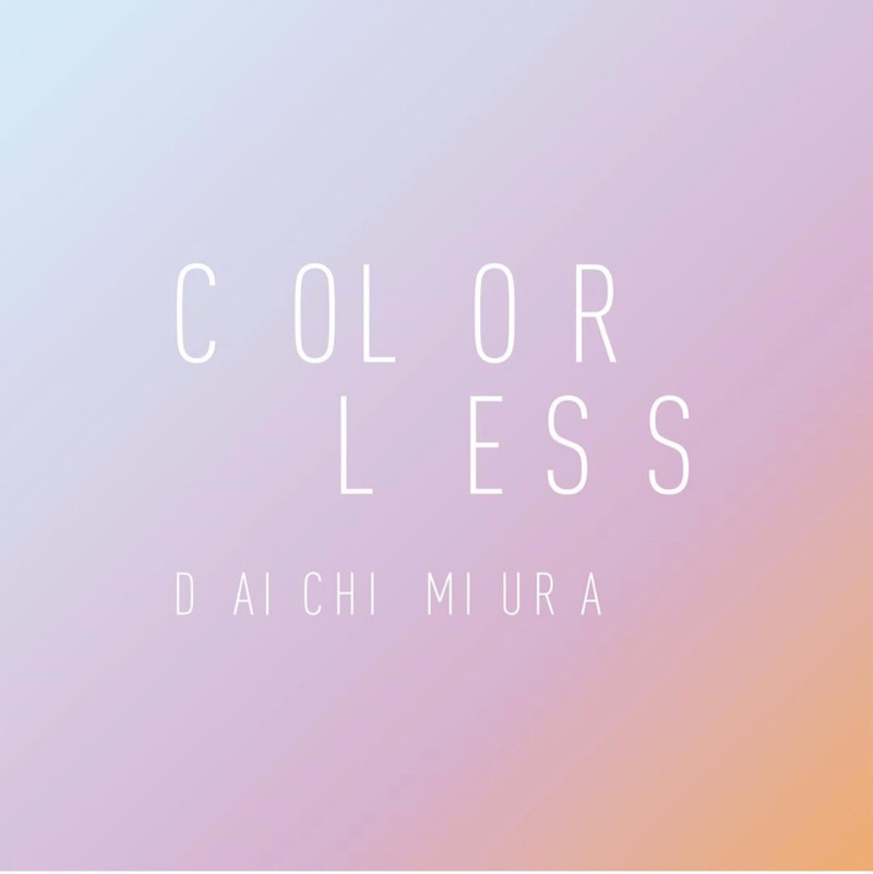 Daichi Miura Colorless cover artwork