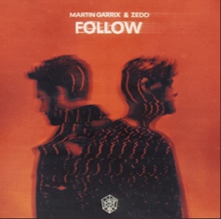 Martin Garrix & Zedd — Follow cover artwork