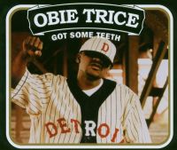 Obie Trice — Got Some Teeth cover artwork