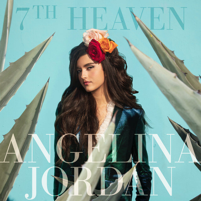 Angelina Jordan — 7th Heaven cover artwork