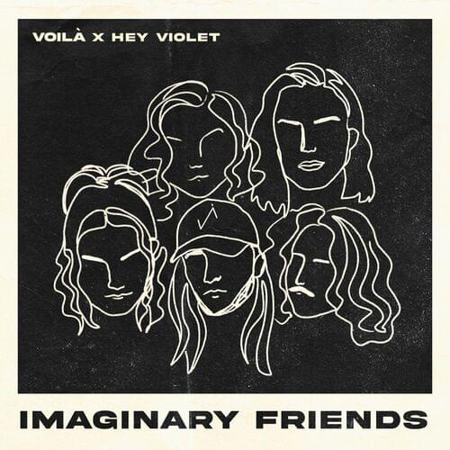 VOILÀ ft. featuring Hey Violet Imaginary Friends cover artwork