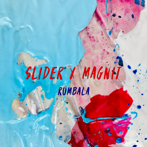 Slider &amp; Magnit Rumbala cover artwork