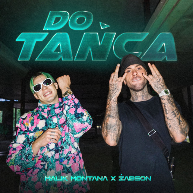 Malik Montana & Żabson — Do Tańca cover artwork