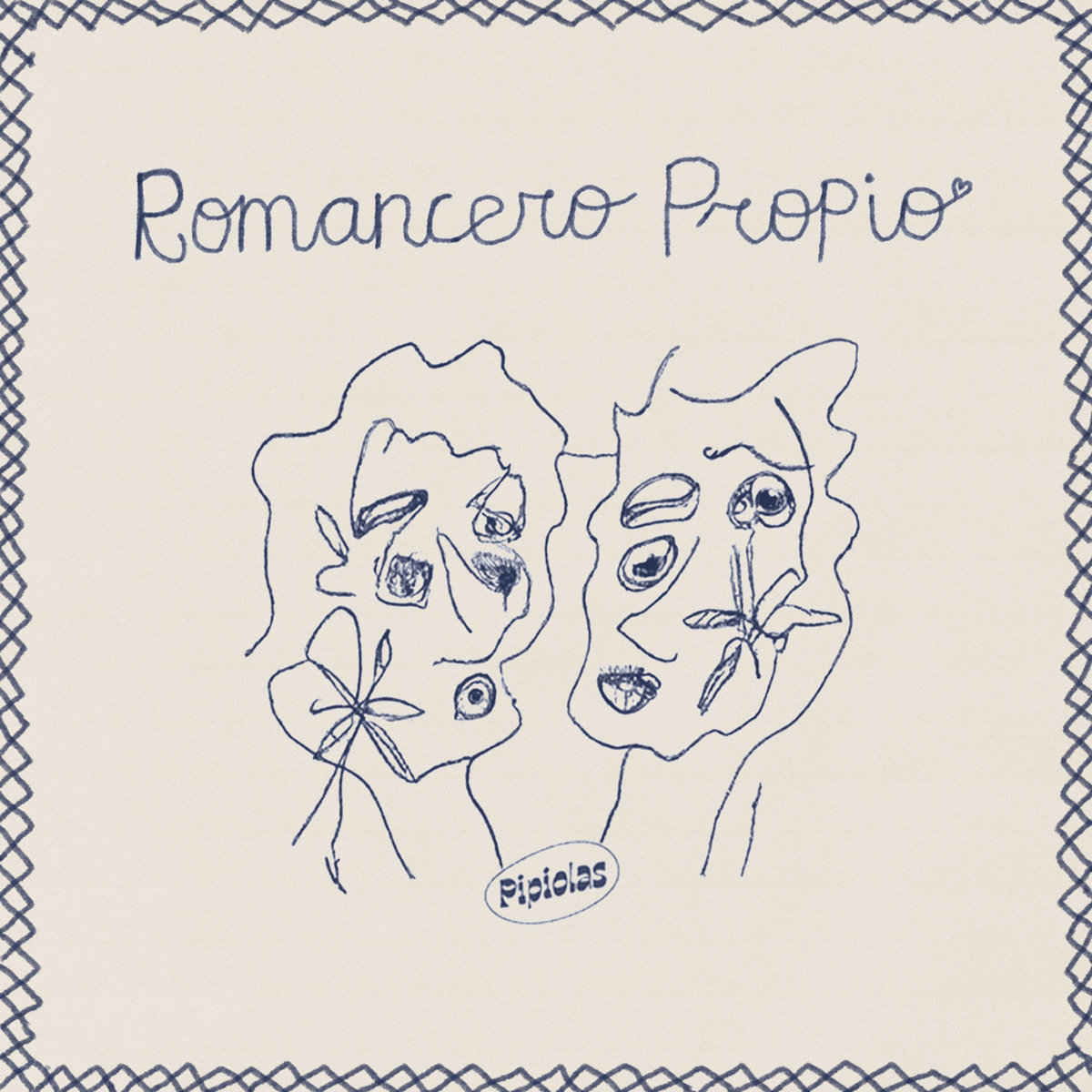 Pipiolas Romancero Propio cover artwork