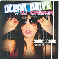 Ocean Drive featuring DJ Oriska — Some People (Ton Désir) cover artwork