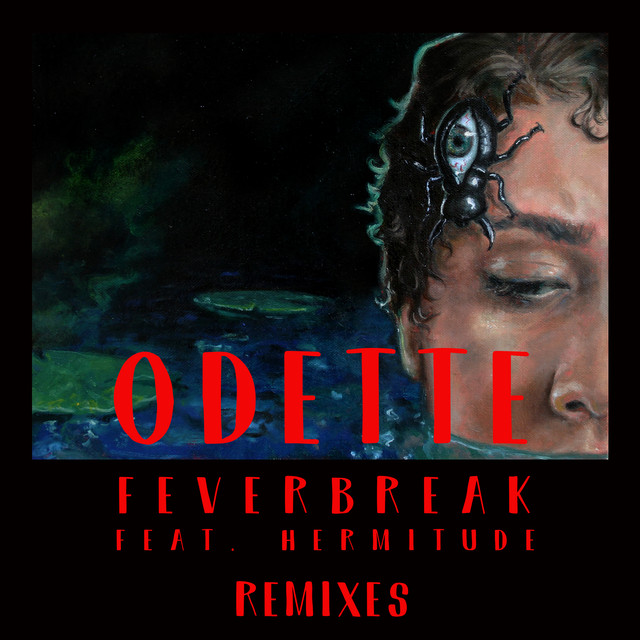 Odette Feverbreak (Remixes) cover artwork