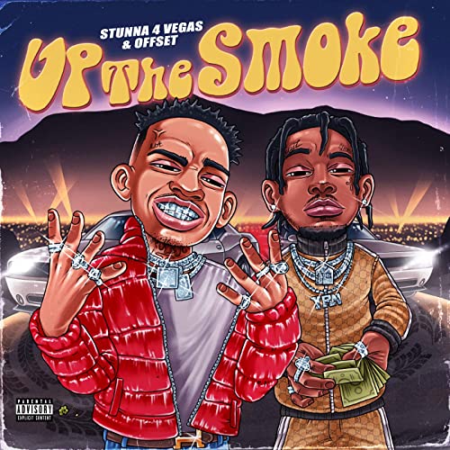 Stunna 4 Vegas & Offset — UP THE SMOKE cover artwork