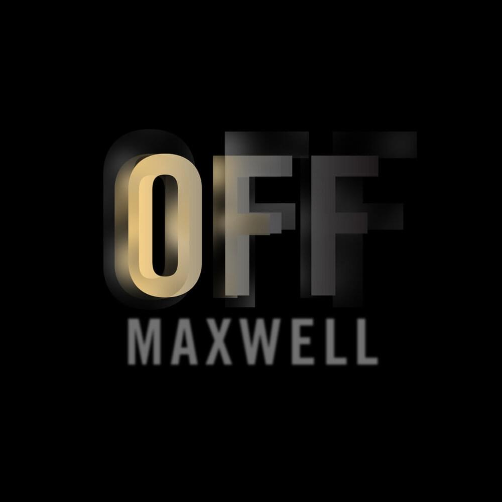 Maxwell — OFF cover artwork