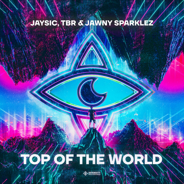 JaySic, TBR, & Jawny Sparklez — Top Of The World cover artwork